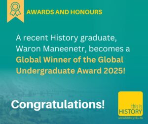 Read more about the article History Student Waron Maneenetr Wins Global Undergraduate Award 2025